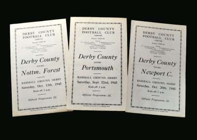 Derby v Portsmouth 22.09.1945 | Derby v Notts Forest 13.10.1945 | Derby v Newport 20.10.1945