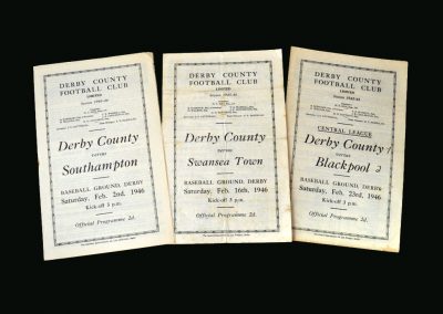Derby v Southampton 02.02.1946 | Derby v Swansea 16.02.1946 | Derby Reserves v Blackpool Reserves 23.02.1946