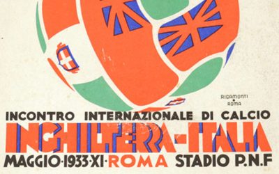 England v Italy in the 1930s & 40s: When “Friendlies” Meant War