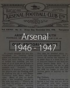 Old Football Programmes Arsenal 1946 1947 season programmes